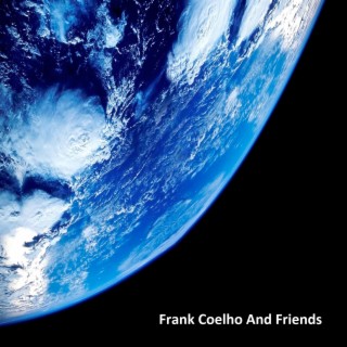 Frank Coelho and Friends