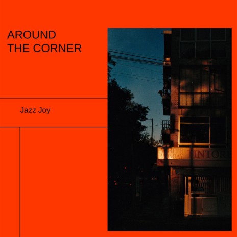 Around the Corner | Boomplay Music