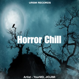 Horror Chill