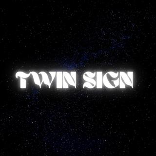 Twin Sign