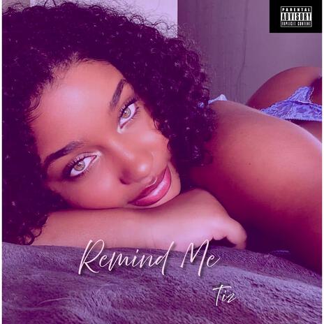 Remind Me | Boomplay Music