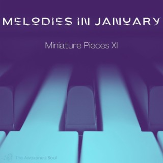 Melodies in January - Miniature Pieces XI