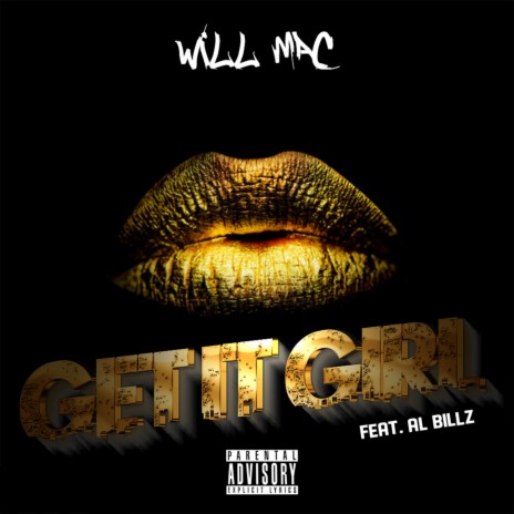 Get It Girl ft. AL BILLZ | Boomplay Music