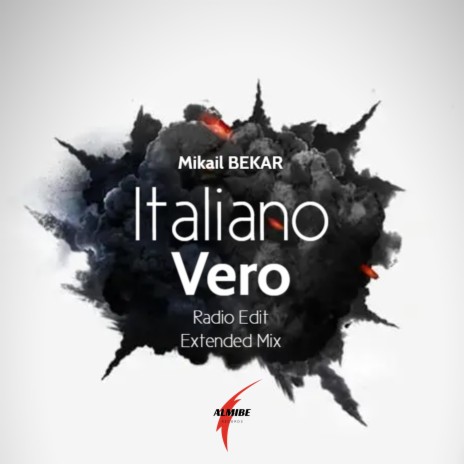 Italiano Vero (Radio Edit) - Mikail Bekar MP3 download | Italiano Vero ...