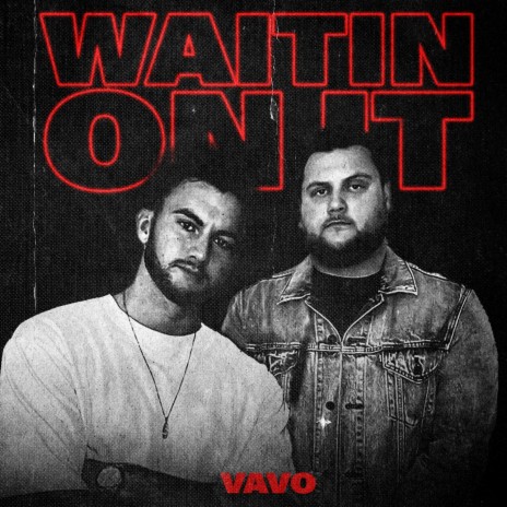 Waitin On It | Boomplay Music