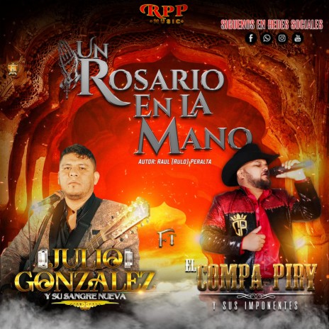 Un Rosario En La Mano ft. El Compa Piry y Sus Imponentes | Boomplay Music