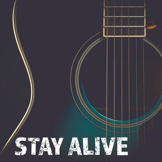 Stay Alive