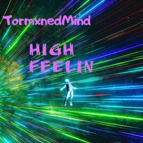 High Feelin | Boomplay Music