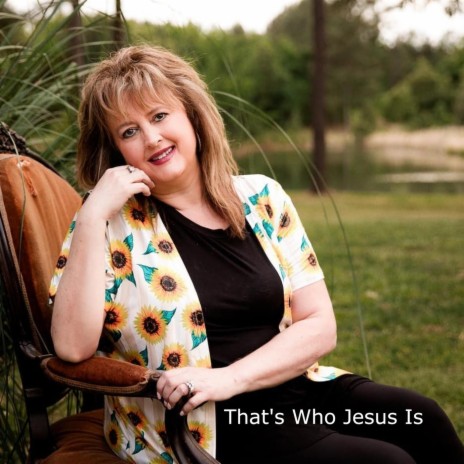 That’s Who Jesus Is | Boomplay Music