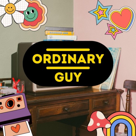 Ordinary Guy | Boomplay Music