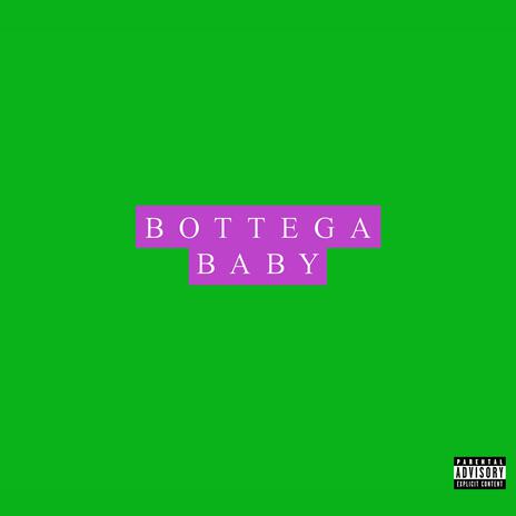 Bottega Baby | Boomplay Music