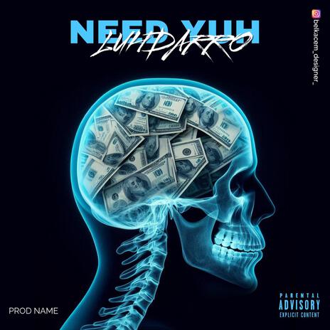 Need Yuh | Boomplay Music