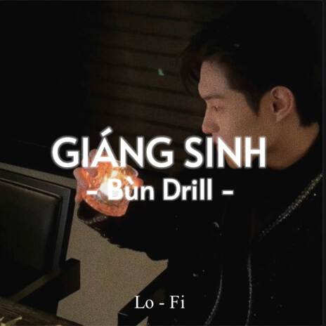 BEAT Giáng Sinh Bùn Drill (Lofi) | Boomplay Music