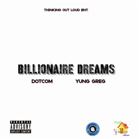 Billionaire Dreams ft. Yung Greg