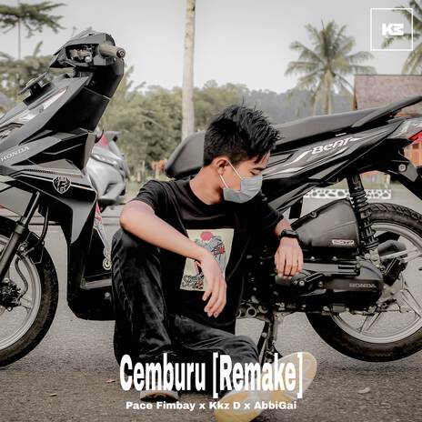 Cemburu [Remake] ((feat.Pace Fimbay,AbbiGai)) | Boomplay Music