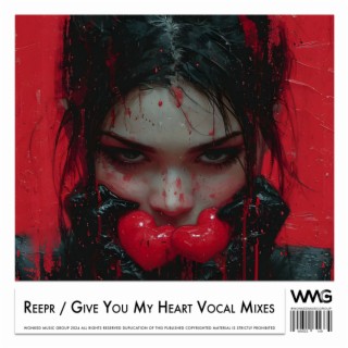 Give You My Heart Vocal Mixes