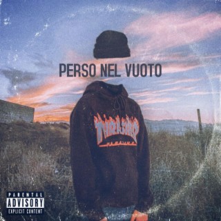 PERSO NEL VUOTO ft. 5oul & Garraca$h lyrics | Boomplay Music