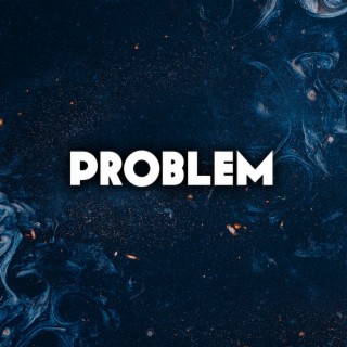 Problem