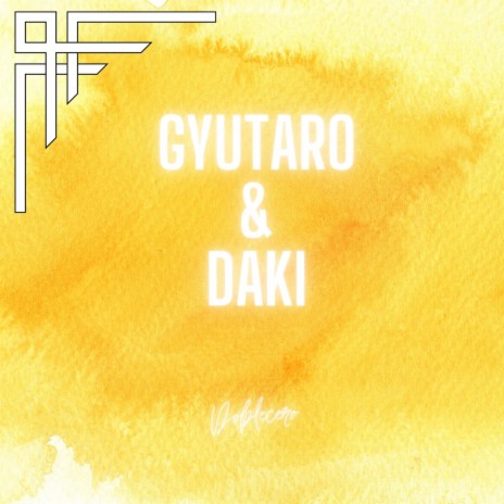 Gyutaro y Daki | Boomplay Music