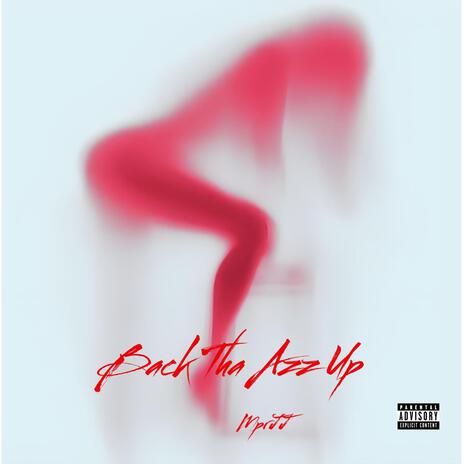 Back Tha Azz Up | Boomplay Music