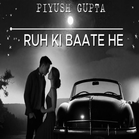 Ruh Ki Baate He | Boomplay Music