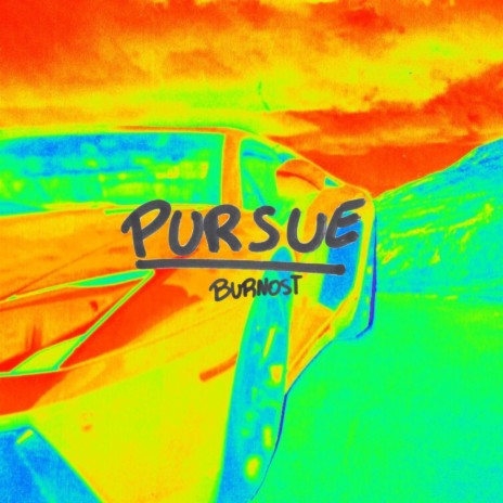 PURSUE