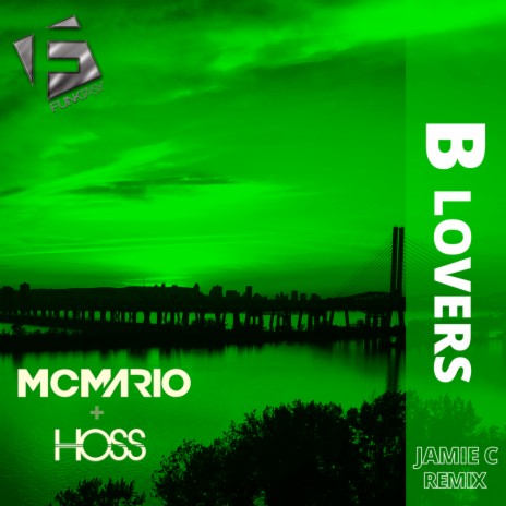 B Lovers (Jamie C Remix) ft. Hoss | Boomplay Music