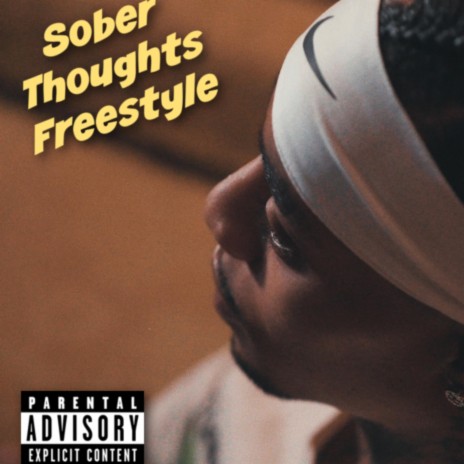 Sober Thoughts Freestyle | Boomplay Music