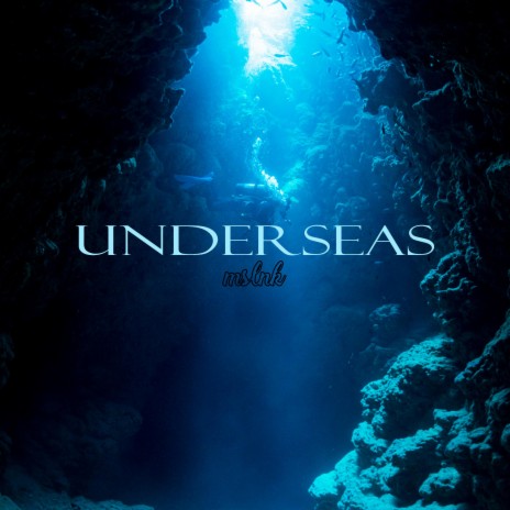 Underseas | Boomplay Music