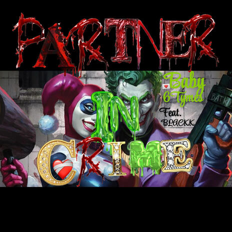 Partner In Crime ft. BLACKK | Boomplay Music