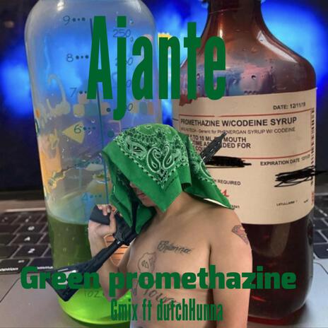 Green promethazine gmix ft. DutchHunna | Boomplay Music