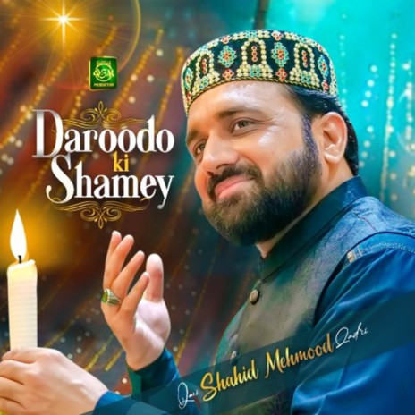 Daroodo Ki Shamey | Boomplay Music