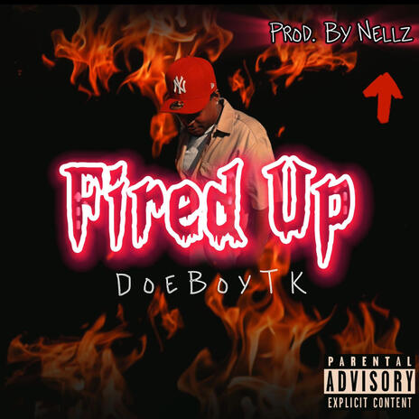 Fired Up | Boomplay Music