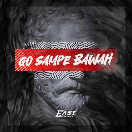 Go Sampe Bawah | Boomplay Music