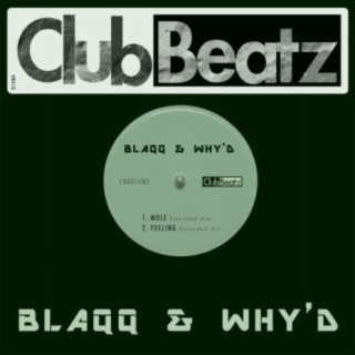 Blaqq & Why’d