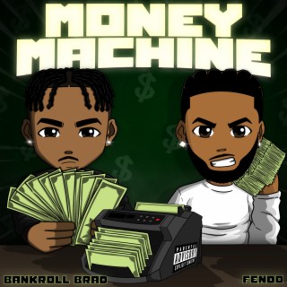 Money Machine ft. Fendo lyrics | Boomplay Music