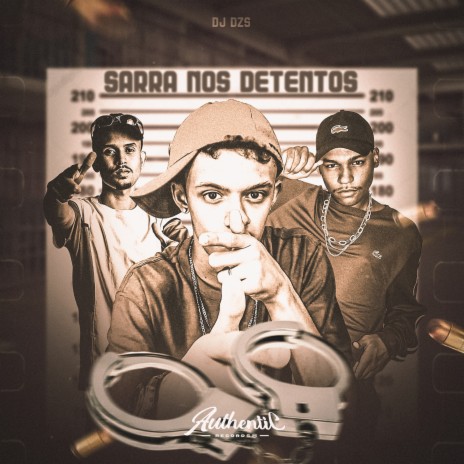 Sarra nos Detento ft. MC Davi CPR, Dj TG Beats & MC TOPRE | Boomplay Music