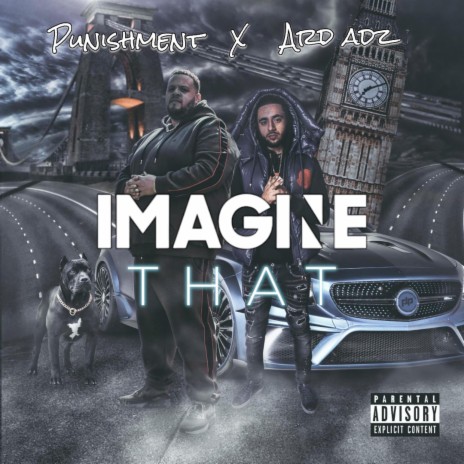 Imagine That ft. Ard Adz | Boomplay Music