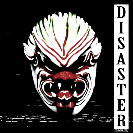 Disaster (Sped Up) | Boomplay Music