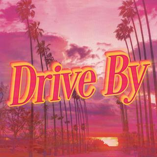 Drive By lyrics | Boomplay Music