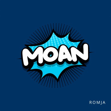 Moan | Boomplay Music
