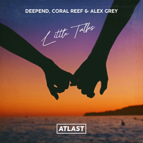 Little Talks ft. Coral Reef & Alex Grey | Boomplay Music