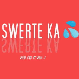 Swerte Ka