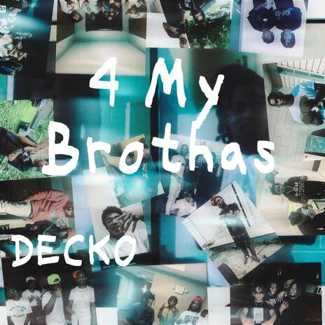 4 My Brothas | Boomplay Music