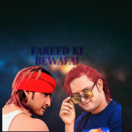 Fareed Ki Bewafai | Boomplay Music