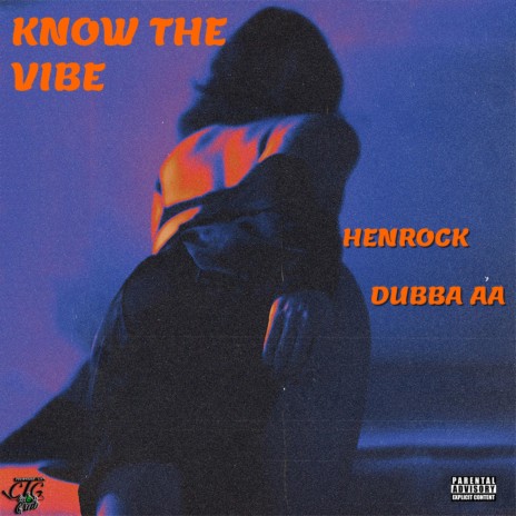 Know The Vibe ft. Dubba-AA | Boomplay Music
