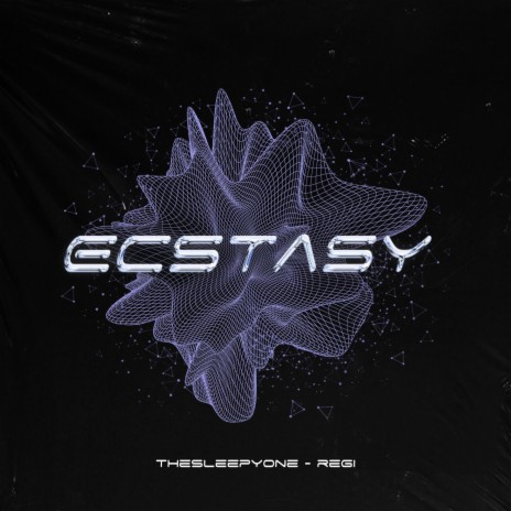 Ecstasy ft. The Sleepy One | Boomplay Music