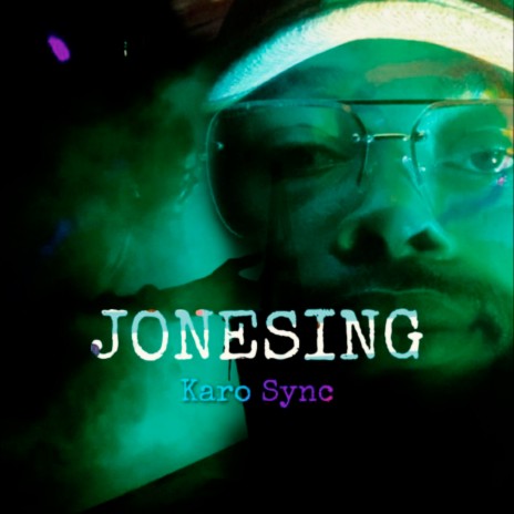 Jonesing | Boomplay Music