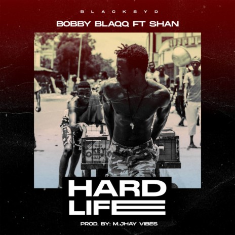 Life Hard ft. Shan | Boomplay Music