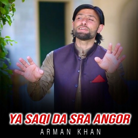 Ya Saqi Da Sra Angor | Boomplay Music